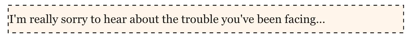 Apologize for the inconvenience: customer service email